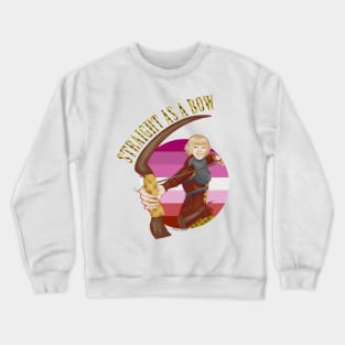 Sera "Straight As A Bow" Lesbian Pun Crewneck Sweatshirt